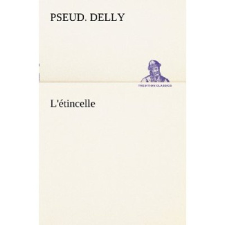 L'étincelle. L etincelle