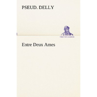 Entre Deux Ames