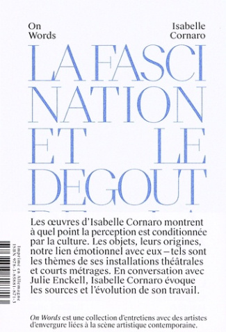La fascination et le dégoût de la matière. Edition bilingue français-anglais