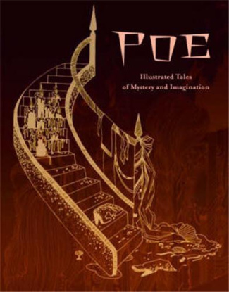 EDGAR ALLAN POE ILLUSTRATED TALES OF MYSTERY AND IMAGINATION /ANGLAIS