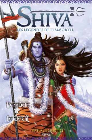SHIVA, LES LEGENDES DE L'MMORTEL #02 - L'AMOUR ET LE DEUIL