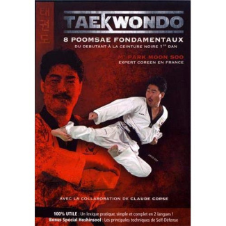 Taekwondo. 8 poomsae fondamentaux, du débutant à la ceinture noire 1er dan