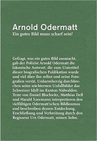 Arnold odermatt, ein gutes bild muss scharf sein! /allemand
