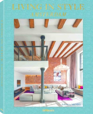 Living in style Amsterdam. Edition français-anglais-allemand