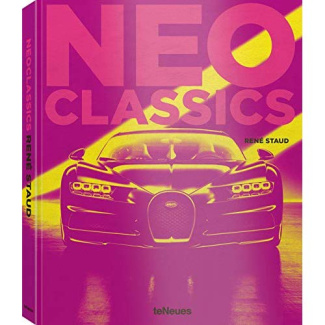 NEO CLASSICS, FROM FACTORY TO CULT CAR IN 0 SECONDS - RENE STAUD