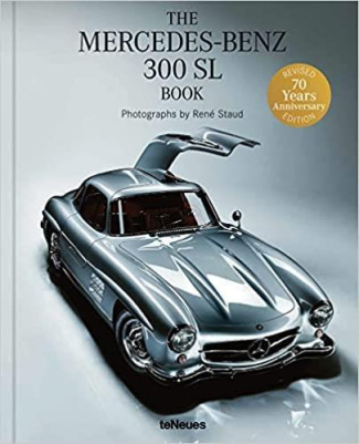The Mercedes-Benz 300 SL Book Revised 70 Years Anniversary. Edition français-anglais-allemand