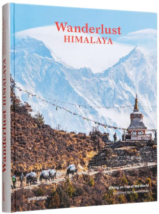 WANDERLUST HIMALAYA, HIKING ON TOP OF THE WORLD