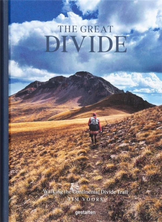 THE GREAT DIVIDE, WALKING THE CONTINENTAL DIVIDE TRAIL