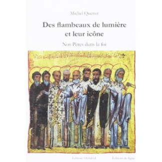 des flambeaux de lumière et leur icône-nos pères dans la foi