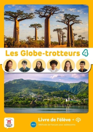 Les Globe-trotteurs 4 A2.2. Livre de l'élève
