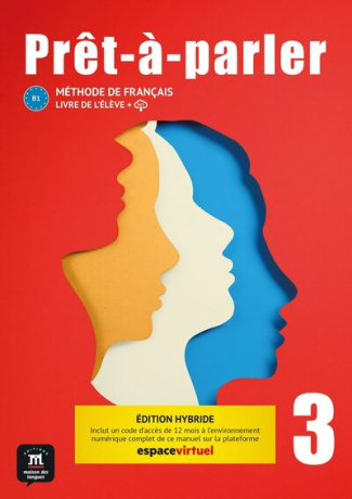 Méthode de Français B1 Prêt-à-parler. Livre de l'élève