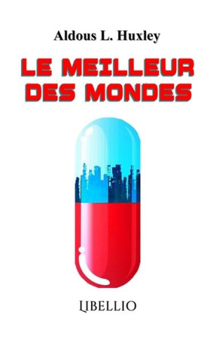 Le meilleur des mondes. Le meilleur des mondes