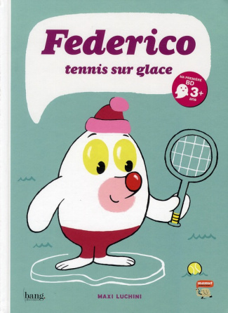 Federico Tome 1 : Tennis sur glace
