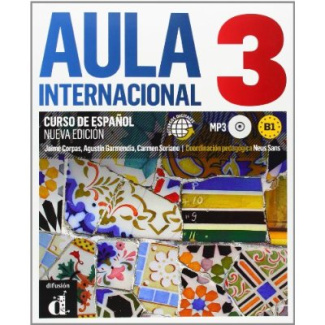 Aula internacional 3 B1. Curso de español, avec 1 CD audio MP3