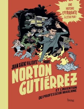 Norton Gutiérrez : Norton Gutiérrez et l'invention du professeur Maglione