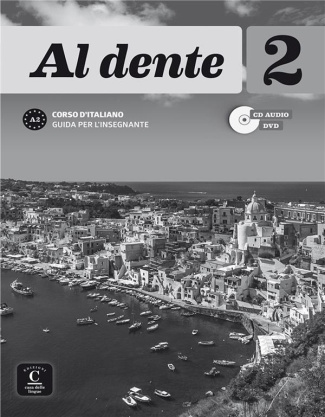 Al dente 2. Guide pédagogique