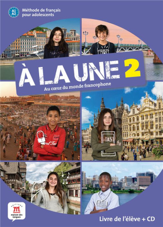 A la une 2 A1-A2. Livre de l'élève, avec 1 CD audio