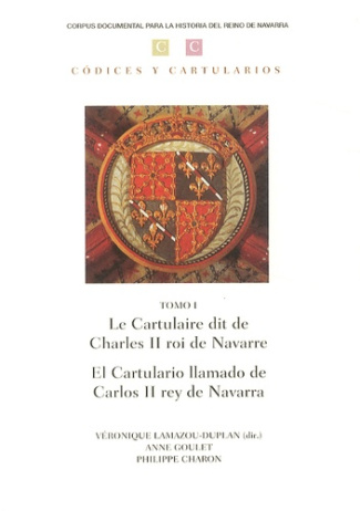 LE CARTULAIRE DIT DE CHARLES II ROI DE NAVARRE
