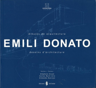 EMILI DONATO - DESSINS D'ARCHITECTURE (BILINGUE FRANCAIS / ESPAGNOL)