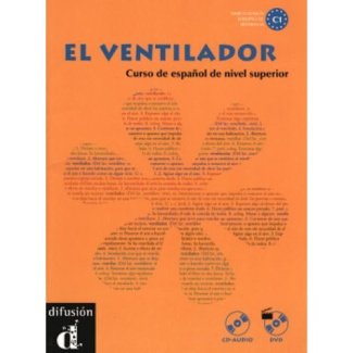 El Ventilador. Curso de espanol de nivel superior, avec 1 DVD   1 CD AUDIO
