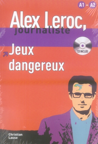 Jeux dangereux. A1-A2, avec 1 CD audio