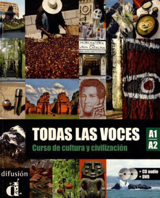 Todas las voces A1-A2. Curso de cultura y civilizacion, avec 1 DVD   1 CD AUDIO