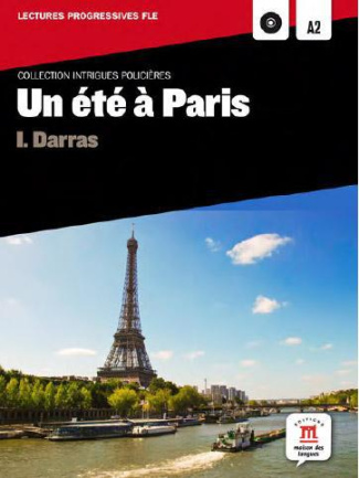 Un été à Paris. Niveau A2, avec 1 CD audio MP3