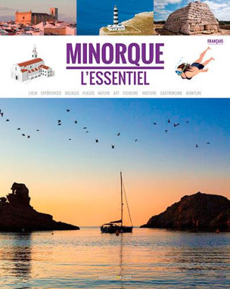 Minorque l'essentiel