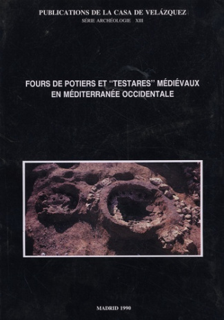 Fours de potiers et testares médiévaux en Méditerranée occidentale. Méthodes et résultats