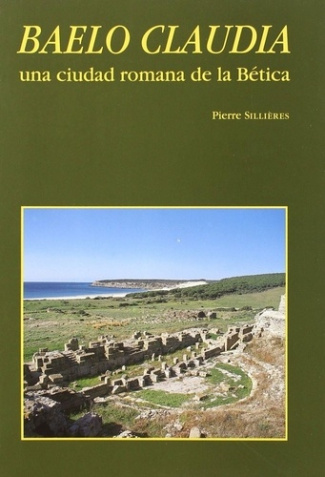 Baelo Claudia, una ciudad romana de Bética.