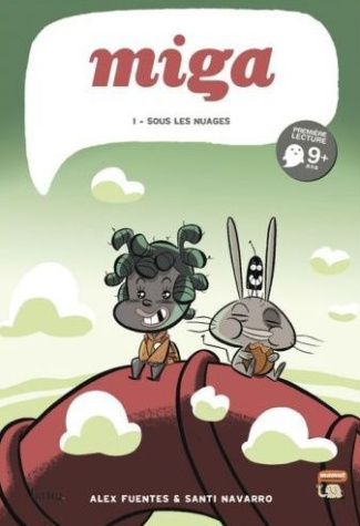 Miga Tome 1 : Sous les nuages