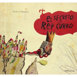 El secreto del rei curro (espagnol)