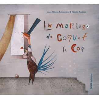 Le mariage de Coquet le Coq