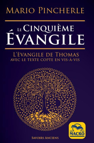 Le cinquième Evangile. L'Evangile de Thomas avec le texte copte en vis-à-vis. Edition bilingue franç