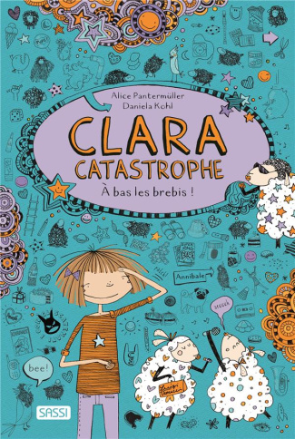 Clara Catastrophe Tome 2 : A bas les brebis !