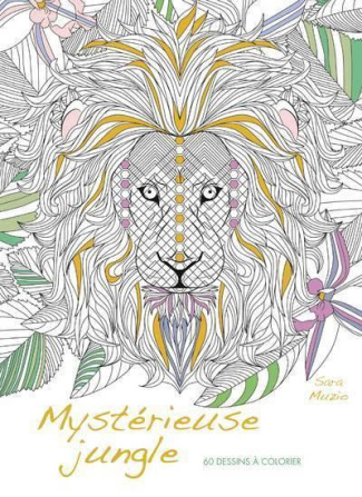 Mystérieuse jungle. 60 dessins à colorier