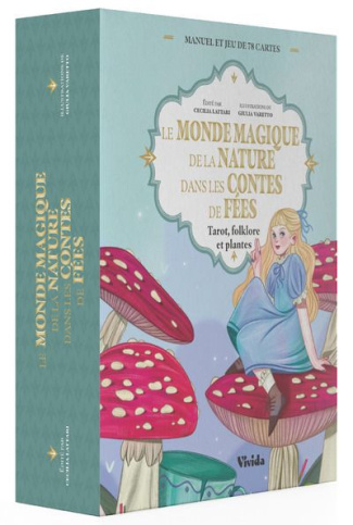 Le tarot de la forêt magique. Contes, folklore et botanique