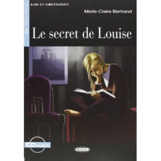 Le secret de Louise. Avec 1 CD audio