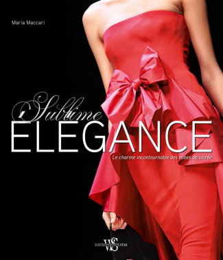 Sublime élégance. Le charme incontournable des robes de soirée