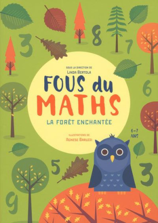 Fous du maths. La forêt enchantée