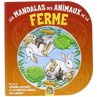 LES MANDALAS DES ANIMAUX DE LA FERME - DE A A Z APPRENDS L'ALPHABET ET LES NOMS DES ANIMAUX EN 5 LAN
