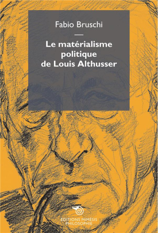 Le matérialisme politique de Louis Althusser
