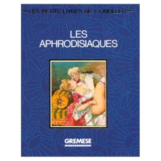 LES APHRODISIAQUES