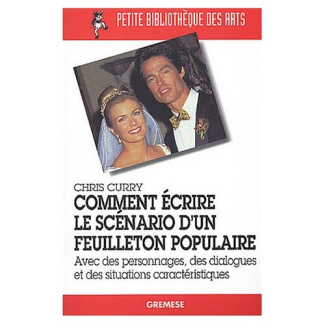 Comment écrire le scénario d'un feuilleton populaire. Avec des personnages, des dialogues et des sit