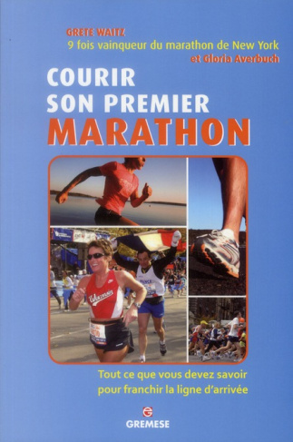Courir son premier marathon. Tout ce que vous devez savoir pour franchir