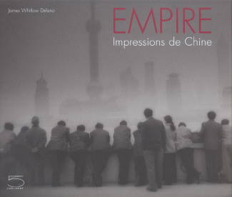 Empire. Impressions de Chine