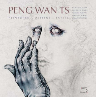 Peng Wan Ts. Peintures, dessins, écrits