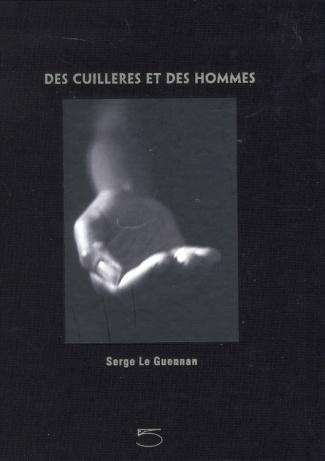 Des cuillères et des hommes