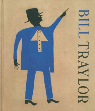 Bill Traylor. Edition bilingue français-anglais