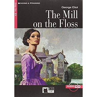 The Mill on the Floss. Avec 1 CD audio